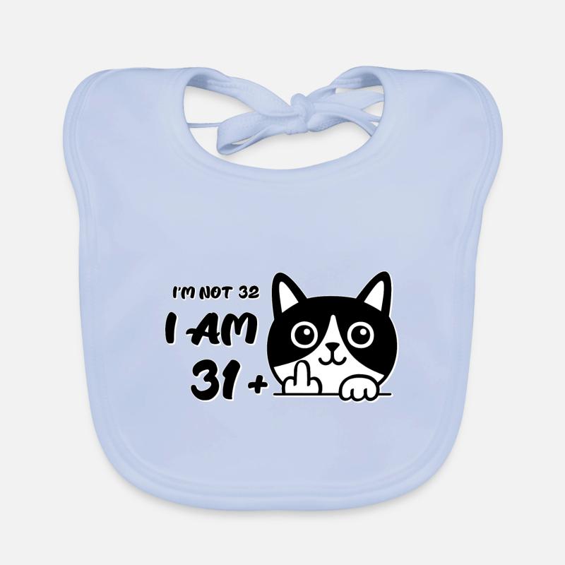 I'm Not 32, I Am 31 Plus 1 Middle Finger Cat Flip Organic Baby Bibs