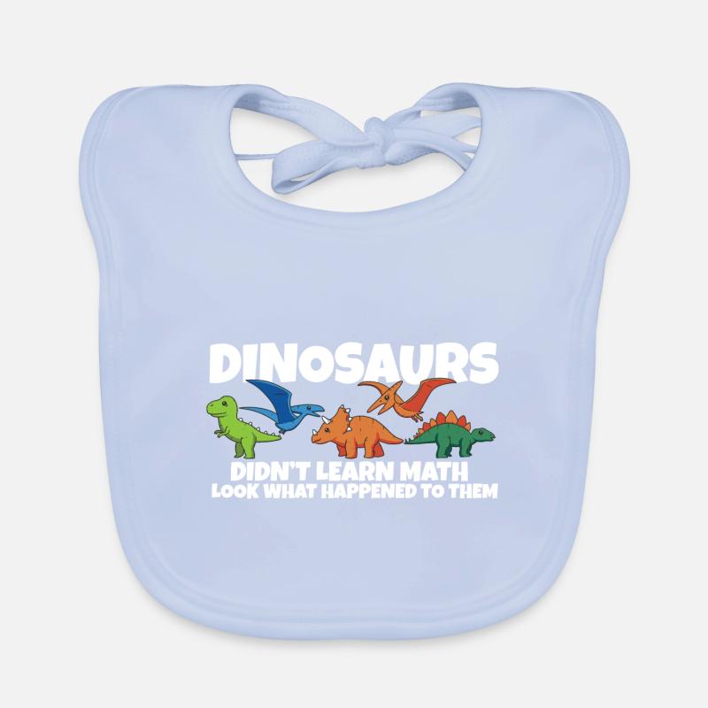 Dinosaurs Didn't Learn Math Funny Mathematics Baby Bio-Lätzchen