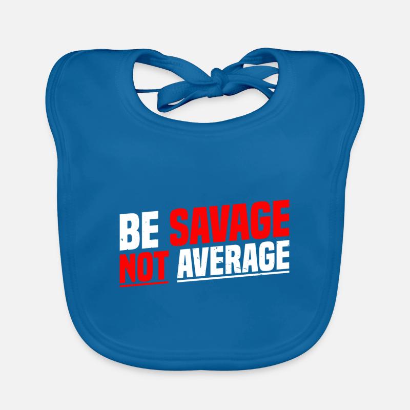 Be Savage Not Average 7 Baby Bio-Lätzchen