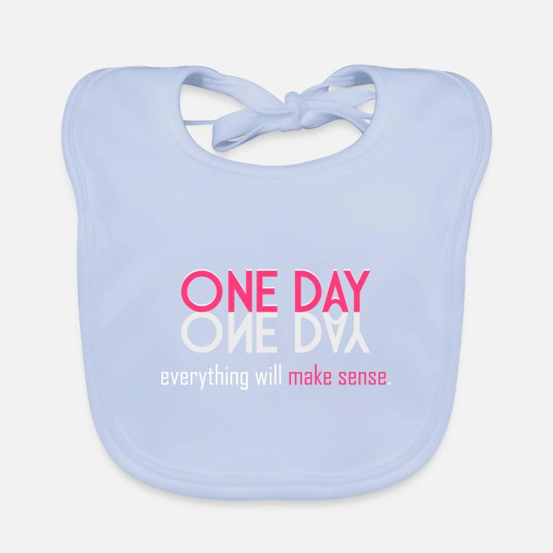 Alles wird einen Sinn ergeben! Baby Bio-Lätzchen