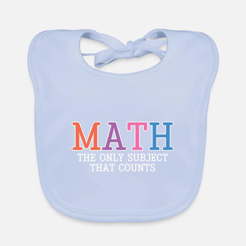 Math, The Only Subject That Counts Baby Bio-Lätzchen