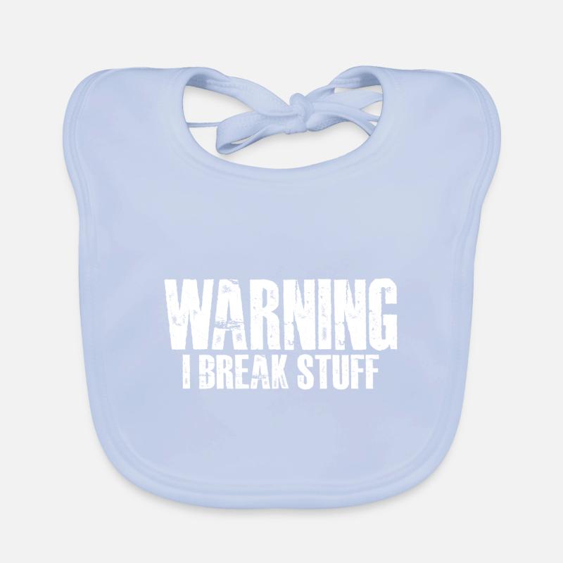 Warning I Break Stuff 16 Baby Bio-Lätzchen