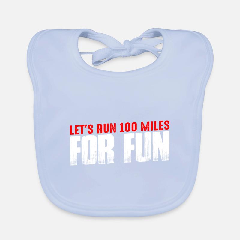 Let's Run 100 Miles For Fun 4 Organic Baby Bibs