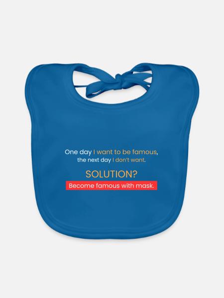 Famous and private = wearing a mask - Organic Baby Bibs - peacock-blue - Front