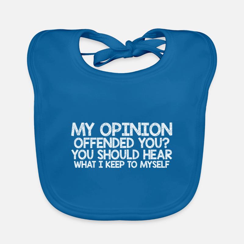 Mon opinion vous offense ? Écoute ce que je garde pour moi7 Bavoir bio Bébé