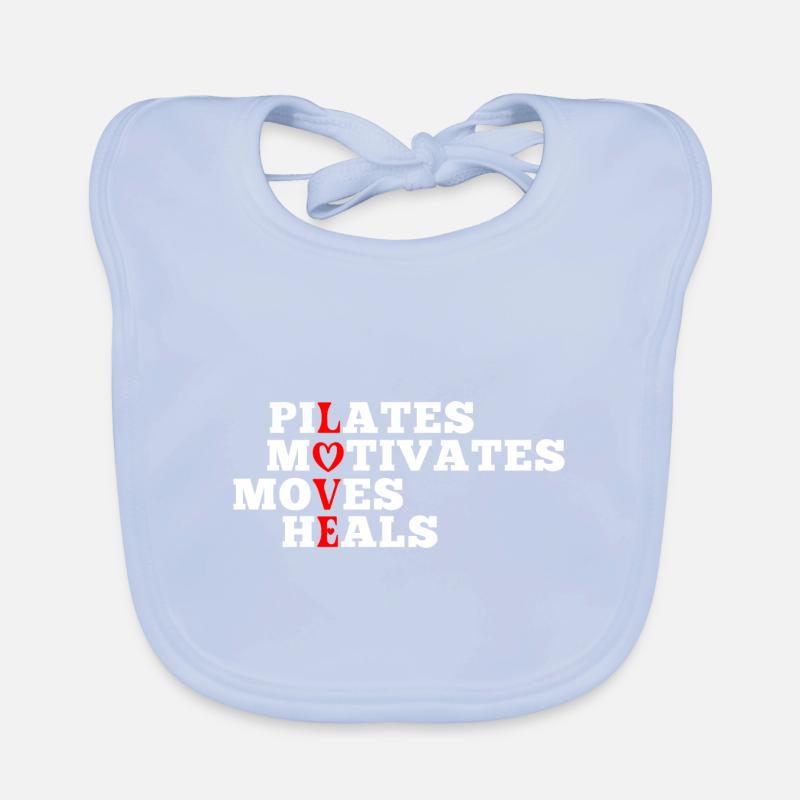 Pilates motivates moves heals Organic Baby Bibs