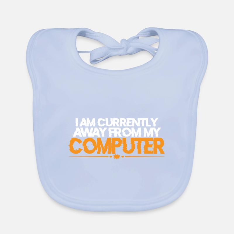 I Am Currently Away From My Computer 3 Organic Baby Bibs