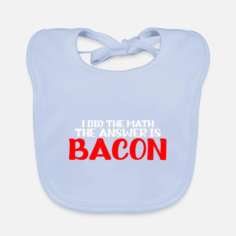 I did the math, the answer is bacon 7 Organic Baby Bibs