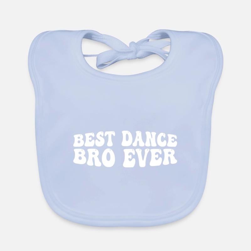 Meilleur Dance Bro de tous les temps 26 Bavoir bio Bébé