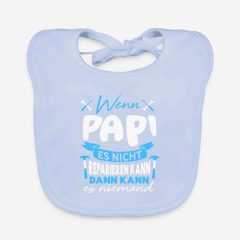 Wenn PAPI es nicht reparieren kann Lustiger Spruch Baby Bio-Lätzchen