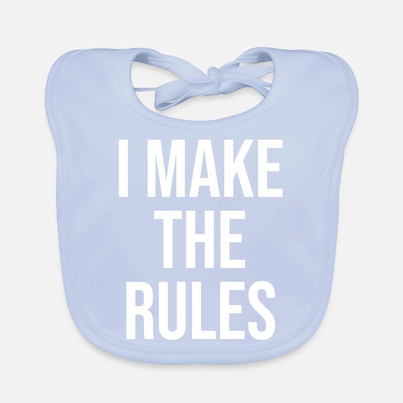 I make the rules Organic Baby Bibs