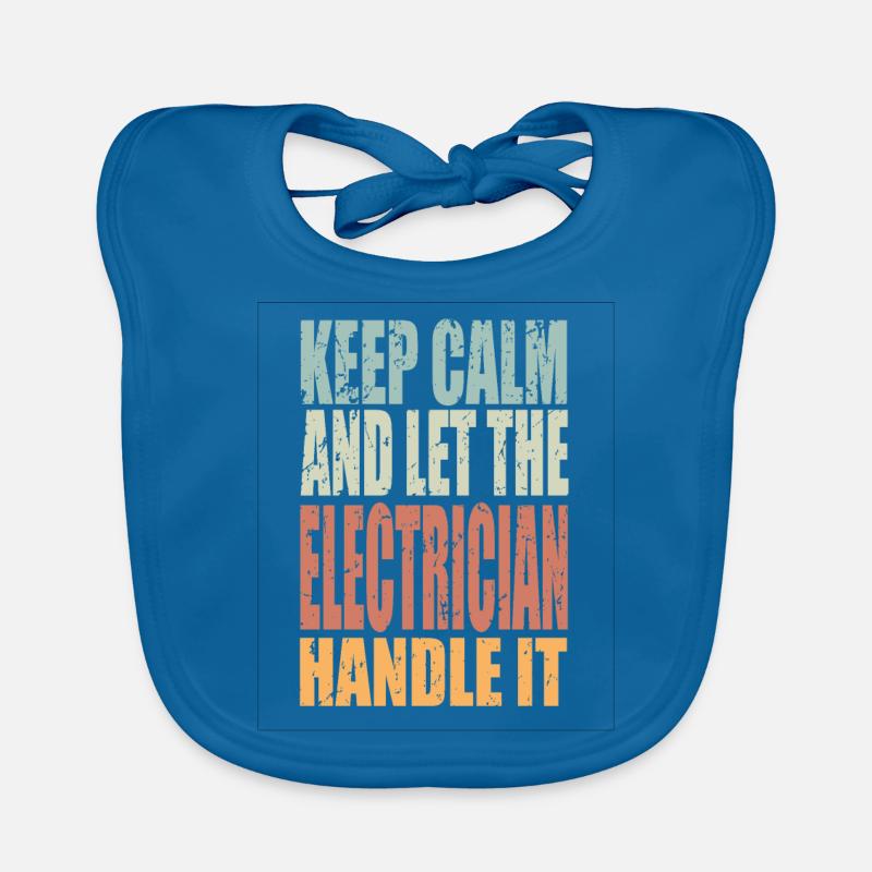 Keep Calm Elektriker Spruch Elektriker Geschenk Baby Bio-Lätzchen