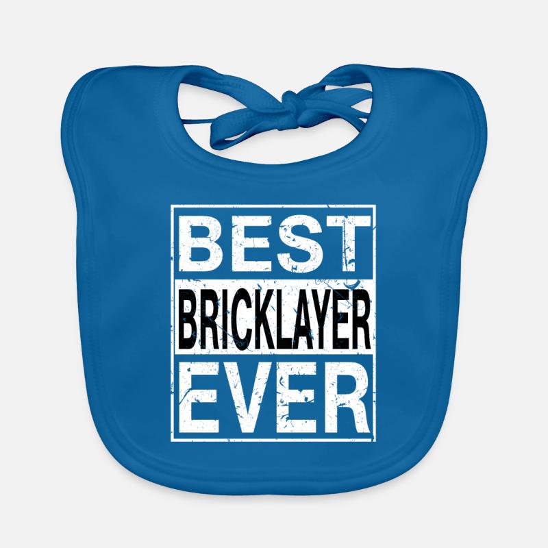 Best Bricklayer Ever Bricklayer Gift Organic Baby Bibs