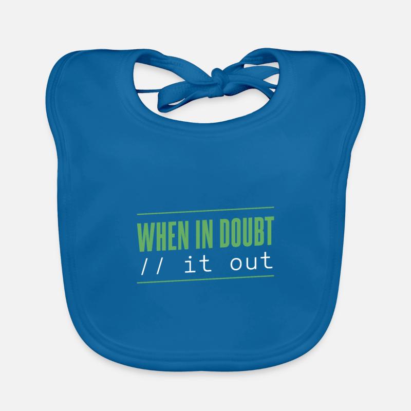 Programmierer - when in doubt // it out Baby Bio-Lätzchen