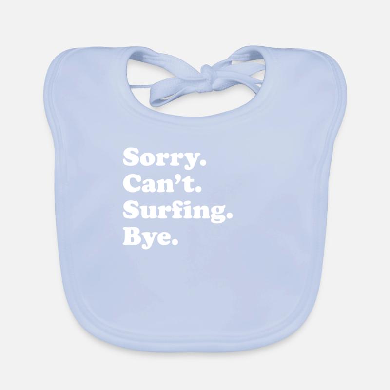 Sorry, can't say goodbye - Surfing Organic Baby Bibs
