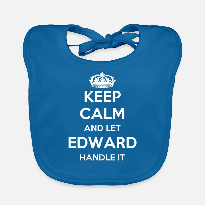 Keep Calm Handle It - Prénom Nom Drôle Edward Bavoir bio Bébé