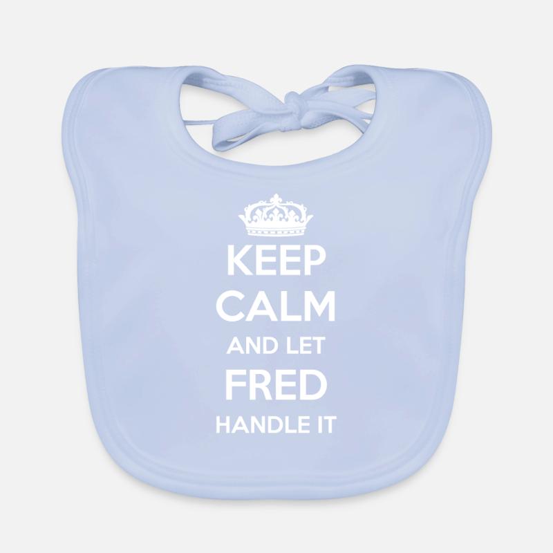 Keep Calm Handle It - Prénom Nom Funny Fred Bavoir bio Bébé