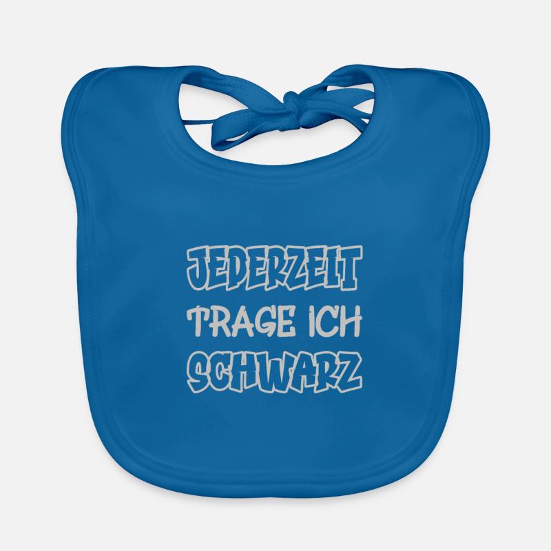 Jederzeit trage ich schwarz Spruch Farbe schwarz Baby Bio-Lätzchen