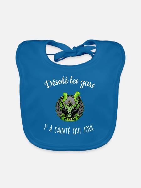 Désolé les gars y a Sainté qui joue - Bavoir bio Bébé - bleu paon