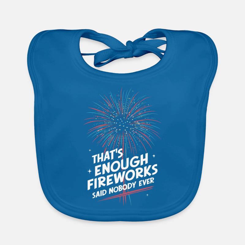 Pyrotechnician Fireworks Pyrotechnics Organic Baby Bibs