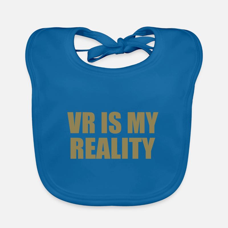 La réalité virtuelle est ma réalité Bavoir bio Bébé