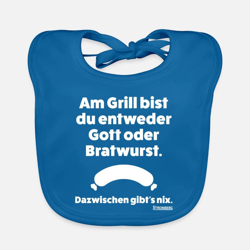Stromberg Spruch Grill Gott Oder Bratwurst - Baby Bio-Lätzchen - Pfauenblau