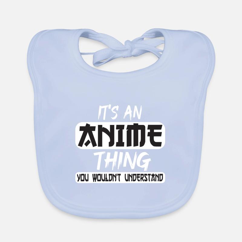 C’EST UNE CHOSE D’ANIME QUE VOUS NE COMPRENDRIEZ PAS Bavoir bio Bébé