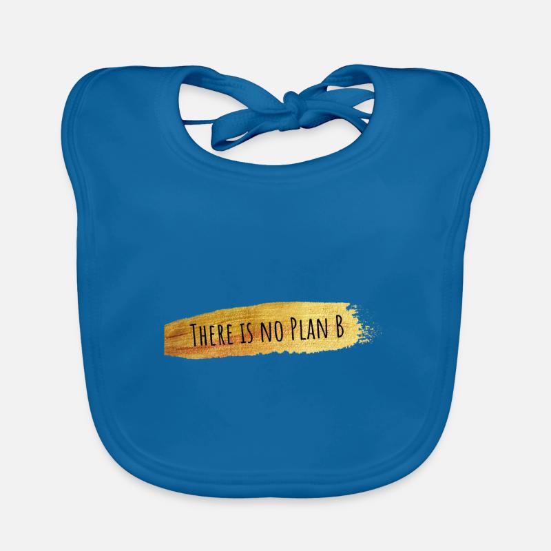 There is no Plan B Organic Baby Bibs