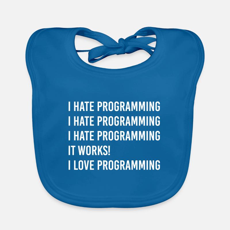 I hate programming, I love programming Baby Bio-Lätzchen