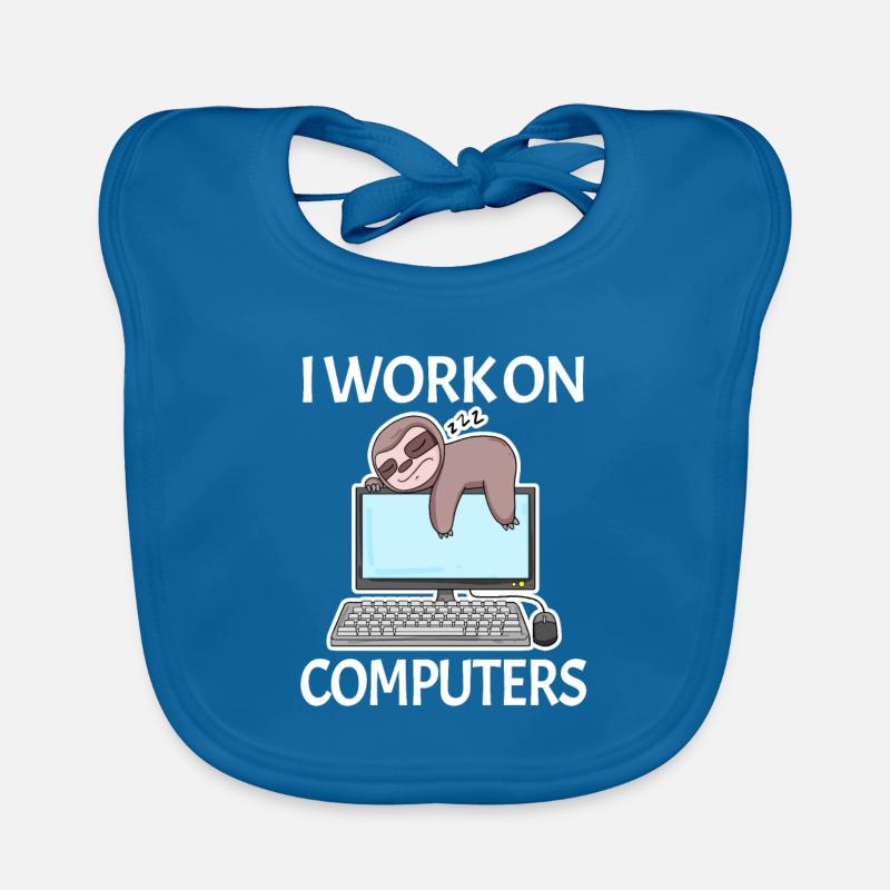 I work on computers Computer Nerd faul lustig Baby Bio-Lätzchen