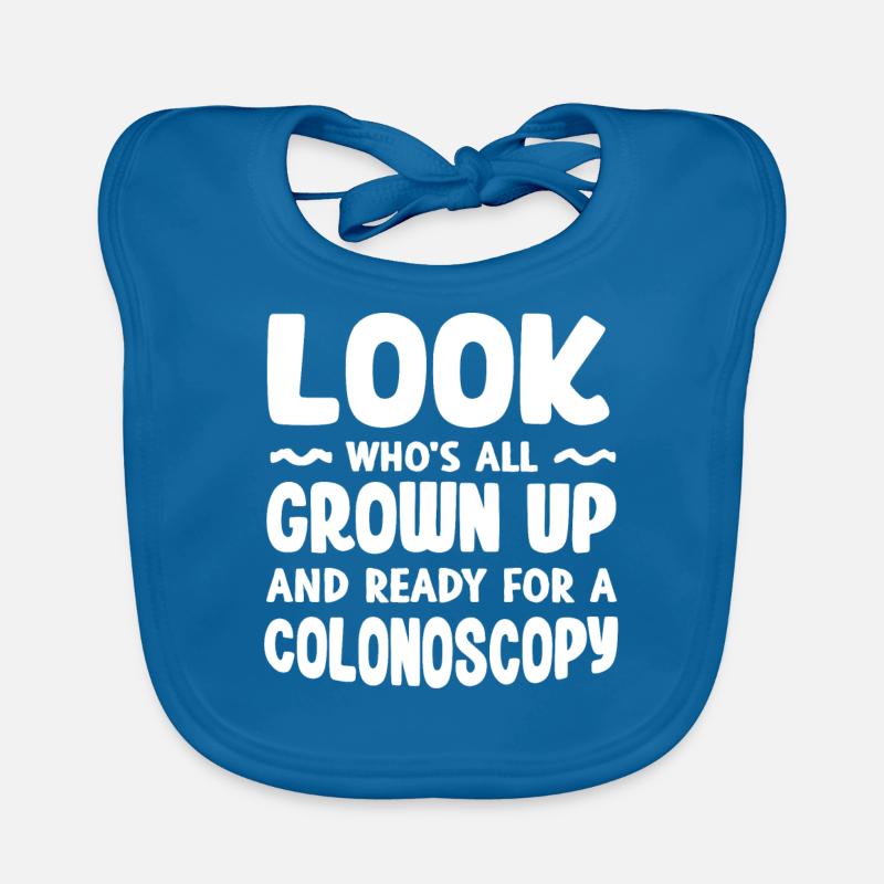 Ready for a colonoscopy Organic Baby Bibs