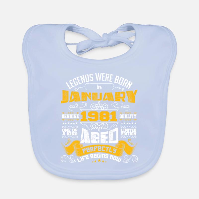Legends were born in January 1981 Organic Baby Bibs