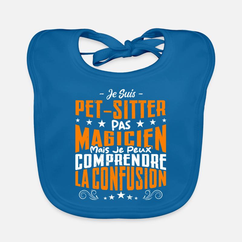 Je Suis Pet-Sitter Pas Magicien - Bavoir bio Bébé - bleu paon