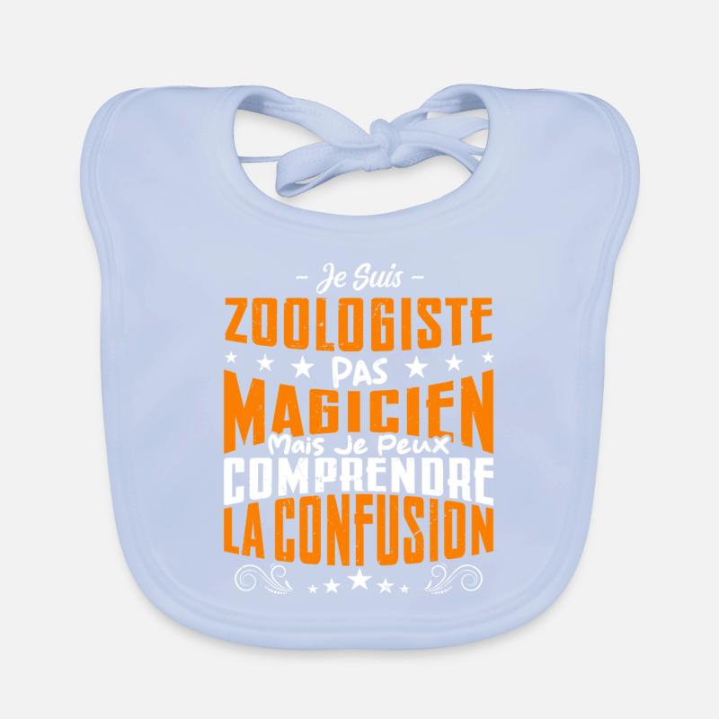 Je Suis Zoologiste Pas Magicien Bavoir bio Bébé