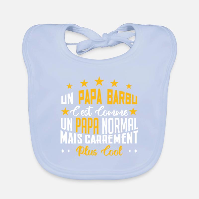 un papa barbu c'est comme un papa normal mais cool Bavoir bio Bébé