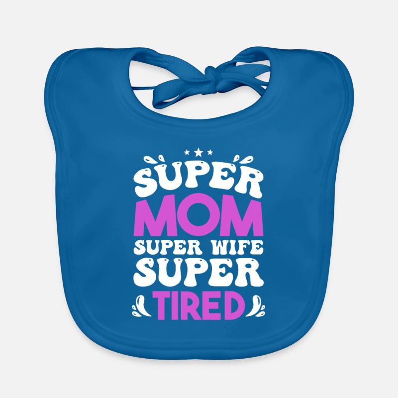 Super Mama Super Ehefrau Super Müde Baby Bio-Lätzchen