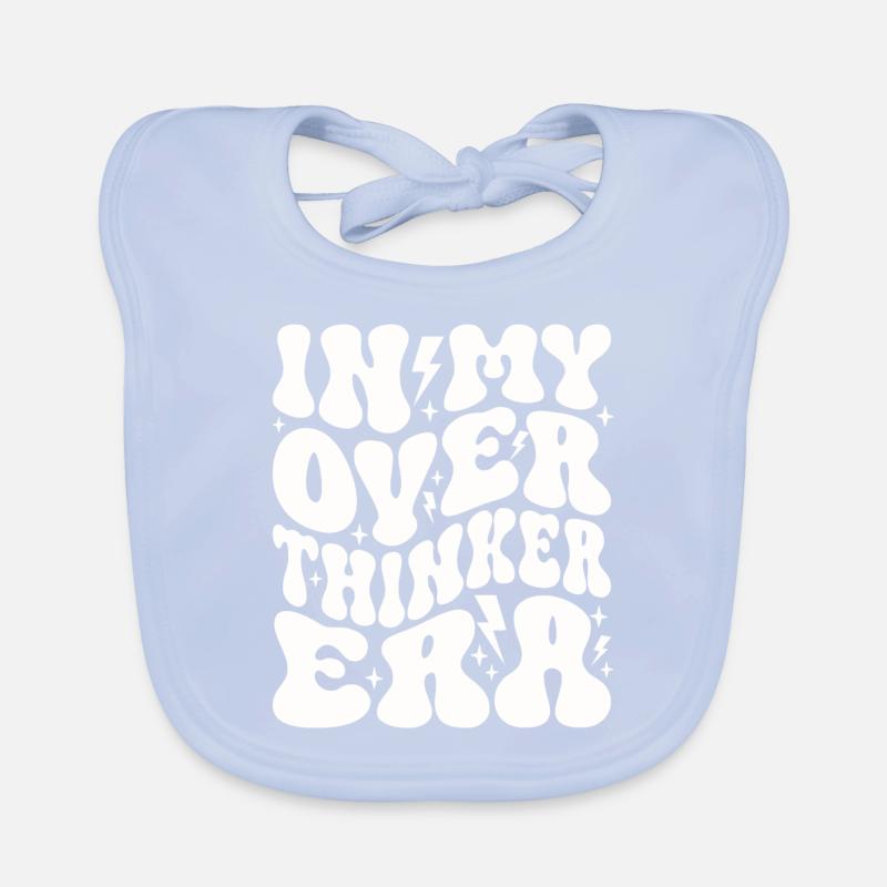 Dans mon ère Overthinker Overthink Bavoir bio Bébé