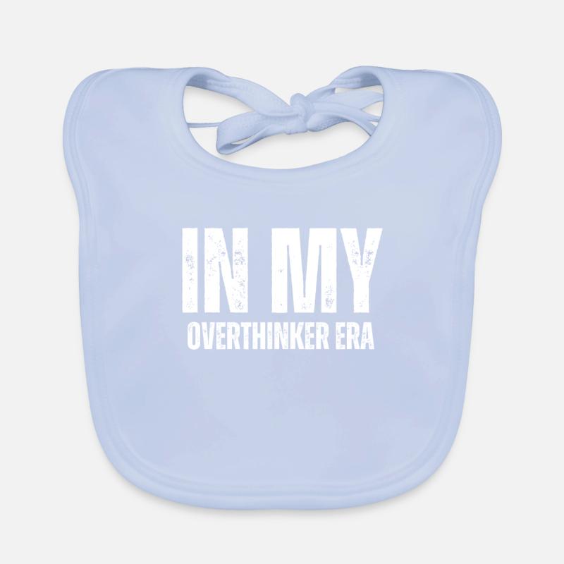 Dans mon ère Overthinker Overthink Bavoir bio Bébé