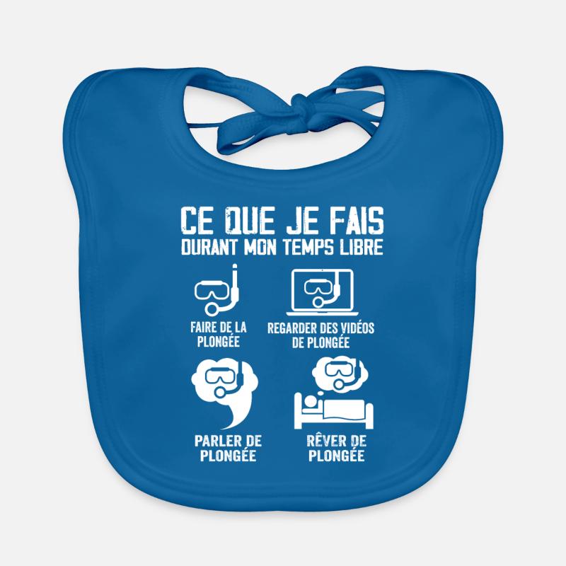 Ce Que Je Fais Durant Mon Temps Libre Plongée - Bavoir bio Bébé - bleu paon