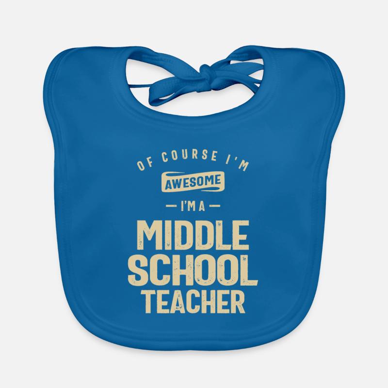 Super Ich bin ein Mittelschullehrer Lustiger Job Baby Bio-Lätzchen