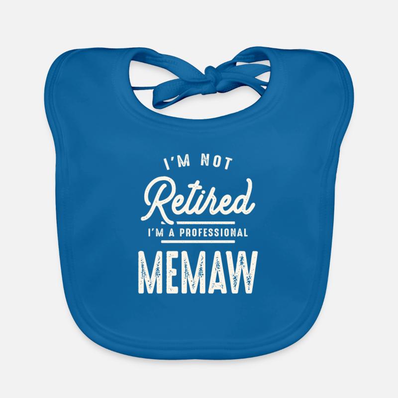 Ich bin nicht im Ruhestand, ich bin ein professioneller Memaw Baby Bio-Lätzchen