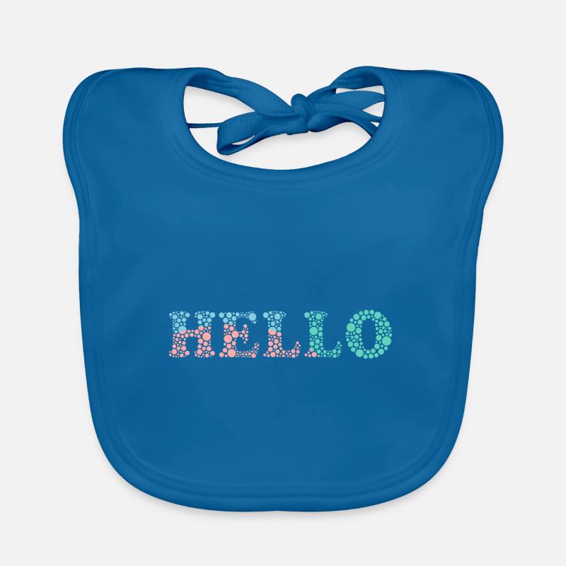 HELLO. HELLO. HELLO. COOL. HUMOR Organic Baby Bibs