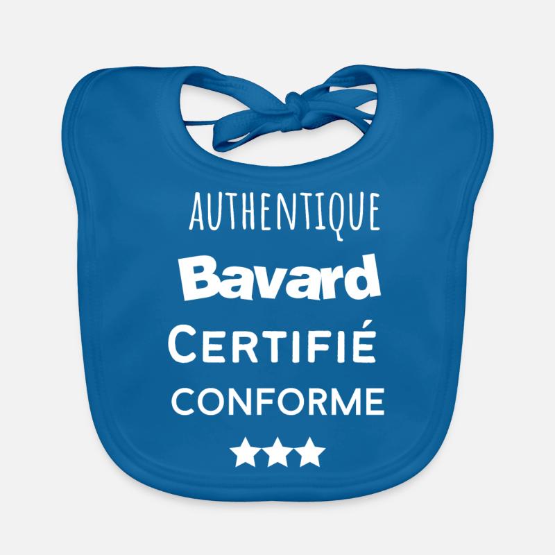 Authentique bavard certifié conforme humour - Bavoir bio Bébé - bleu paon