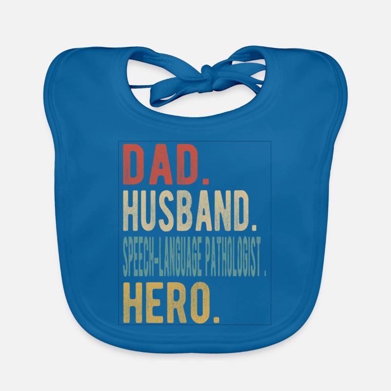 Sprachenpathologe Papa Ehemann Held Baby Bio-Lätzchen