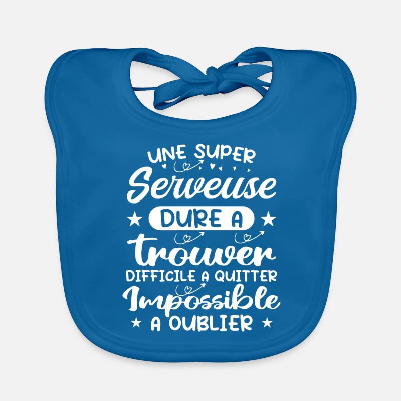 Une Super Serveuse - Cadeau serveuse Bavoir bio Bébé