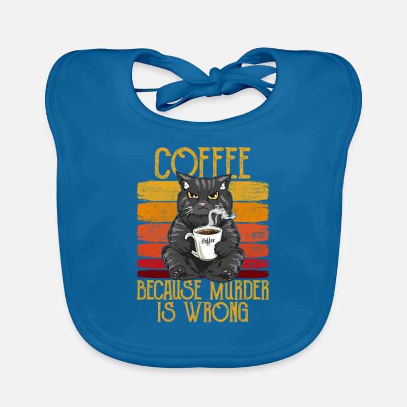 Coffee because Murder is wrong Kaffee Katze retro Baby Bio-Lätzchen