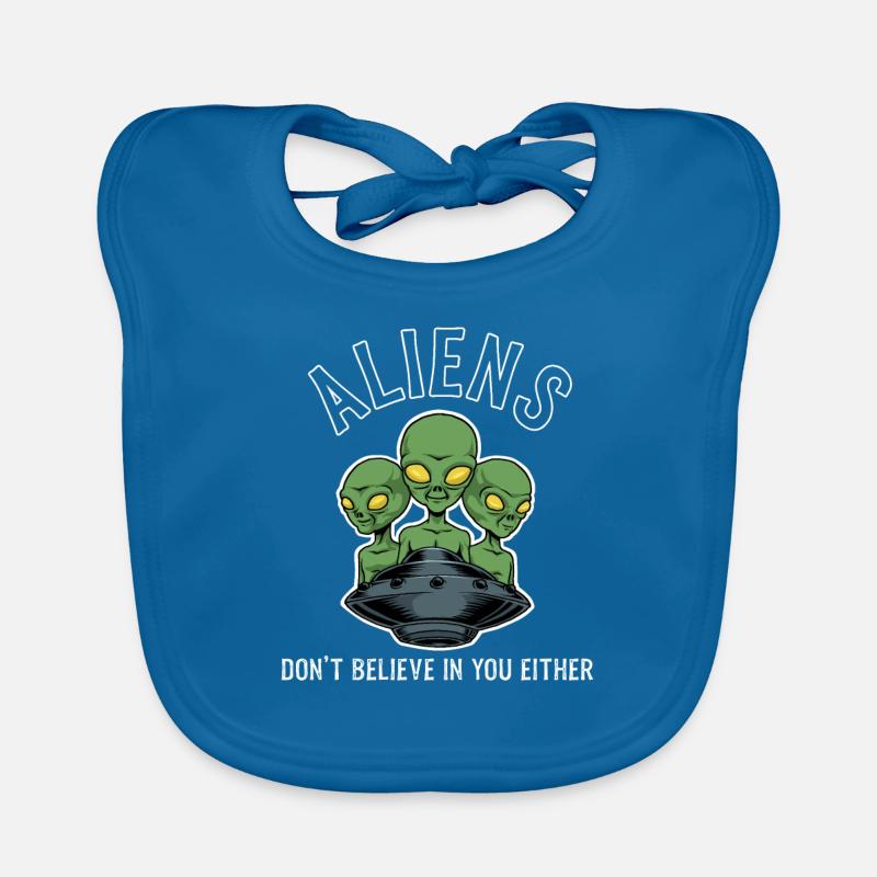 Alien Lustig Aliens glauben nicht an dich Geschenk Baby Bio-Lätzchen