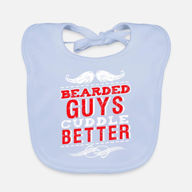 Bearded Guys Cuddle Better Funny Beard Organic Baby Bibs