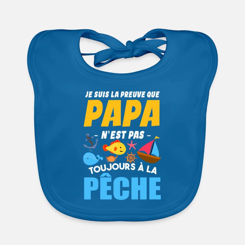 Papa Pêche Pêcheur Bébé Nourrisson Naissance Bavoir bio Bébé