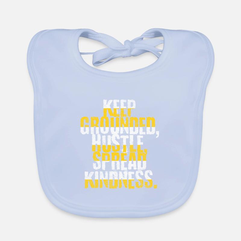 Stay grounded, push forward, Organic Baby Bibs